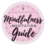 Natural Healer Mindfulness Meditation Guide
